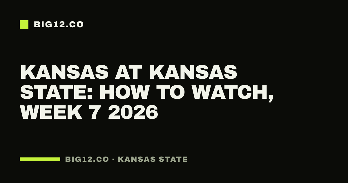 Kansas at Kansas State: how to watch, Week 7 2026