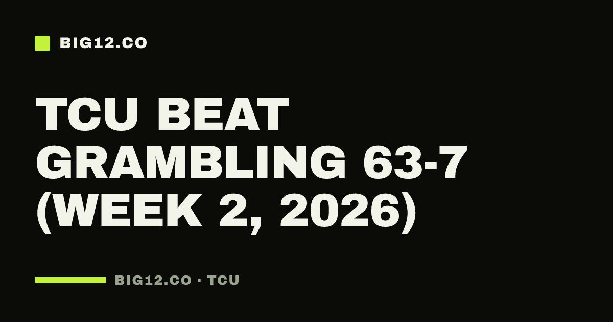 TCU beat Grambling 63-7 (Week 2, 2026)