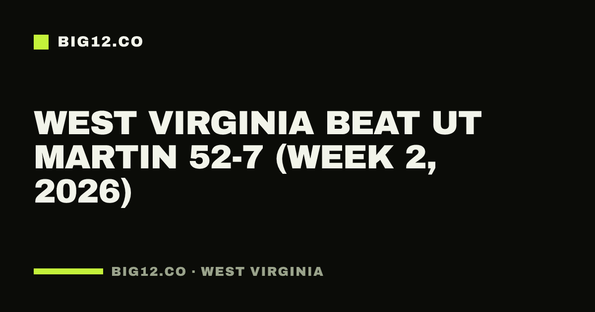West Virginia beat UT Martin 52-7 (Week 2, 2026)