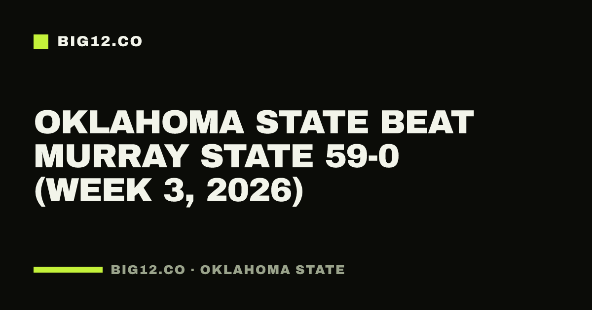 Oklahoma State beat Murray State 59-0 (Week 3, 2026)
