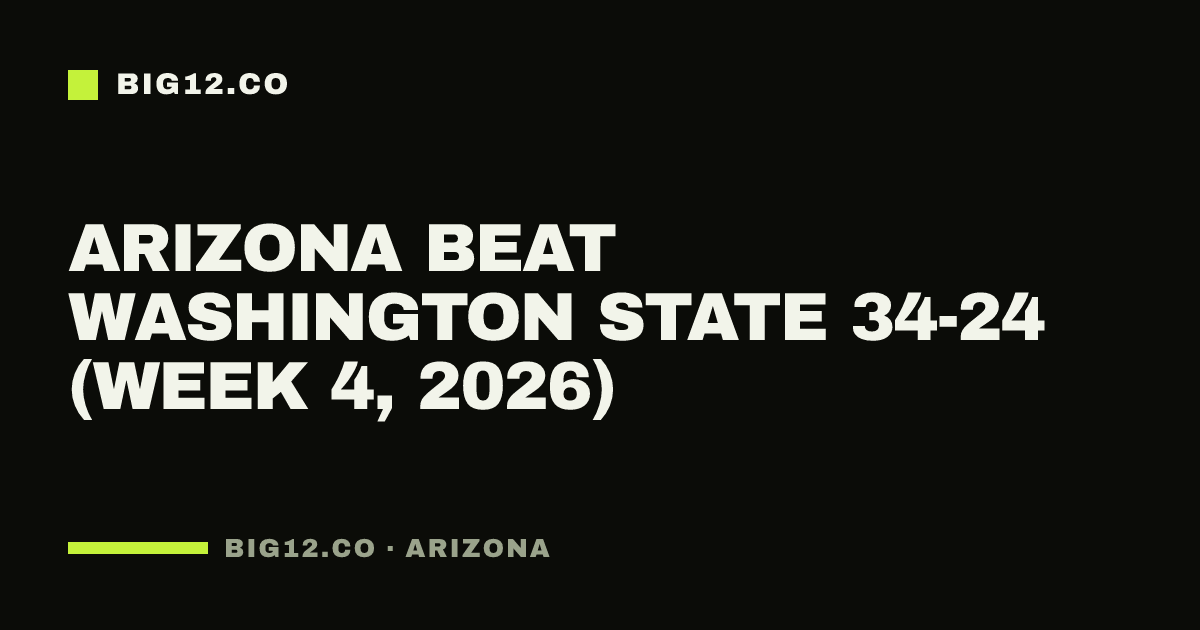 Arizona beat Washington State 34-24 (Week 4, 2026)